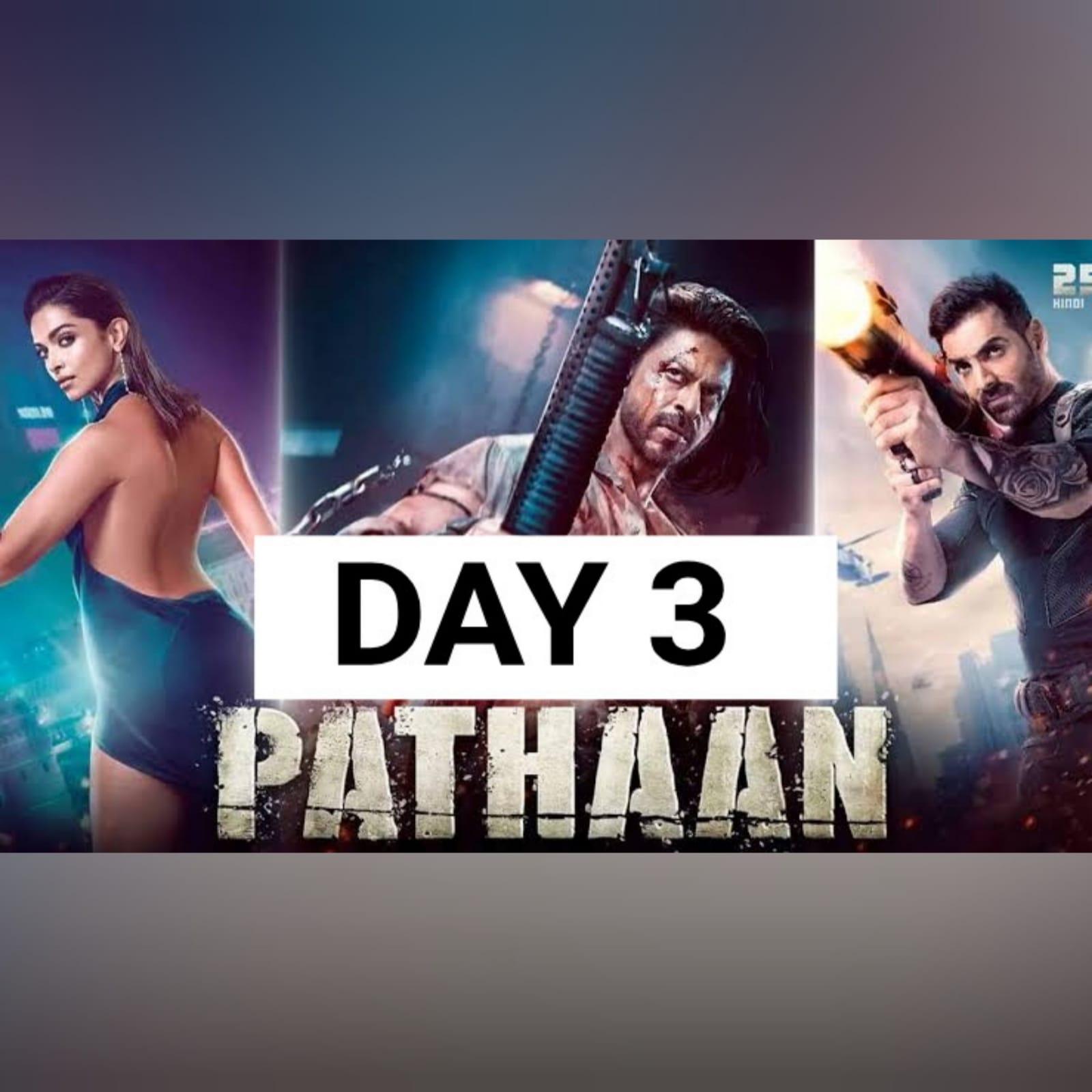 Pathaan Movie Day 3 Collection; 300 Crores Crossed Worldwide
