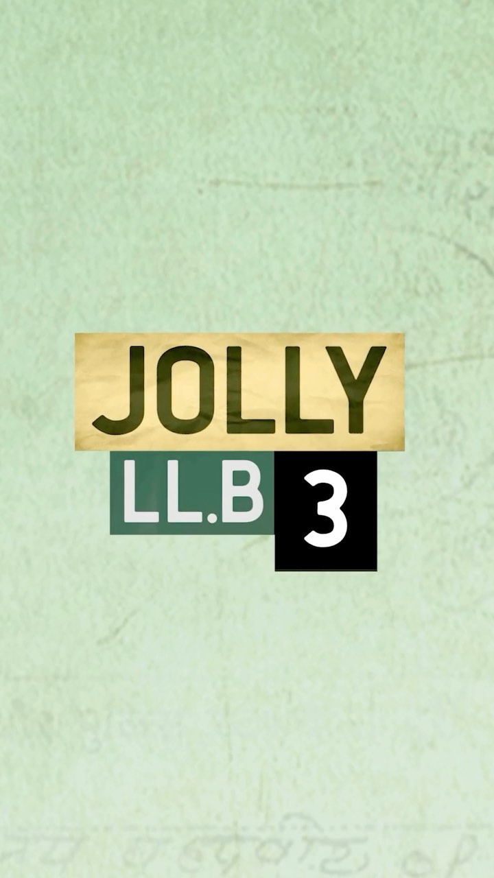 Jolly LLB 3