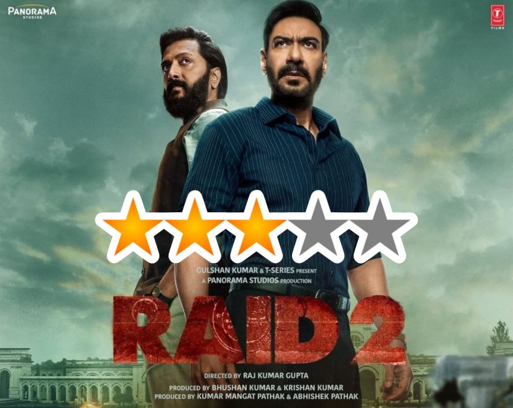 raid 2 movie review - Instant Bollywood Raid 2 Movie Review; Ajay Devgn Starrer Lacks The Punch Of 1st Part, Riteish Deshmukh Aces The Villain Act